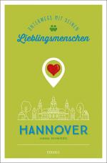 Cover-Bild Hannover. Unterwegs mit deinen Lieblingsmenschen