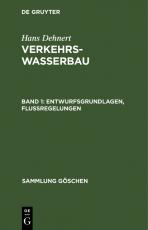 Cover-Bild Hans Dehnert: Verkehrswasserbau / Entwurfsgrundlagen, Flußregelungen