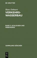 Cover-Bild Hans Dehnert: Verkehrswasserbau / Schleusen und Hebewerke