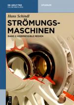 Cover-Bild Hans Schindl; Hans-Jörg Payer: Strömungsmaschinen / Kompressible Medien