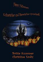 Cover-Bild Happy Halloween - Kulinarischer und literarischer Gruselspaß