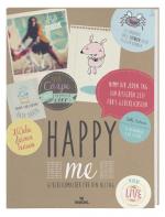 Cover-Bild Happy me - Glücklichmacher für den Alltag