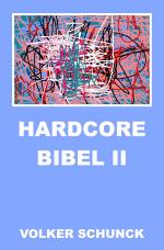 Cover-Bild Hardcore Bibel II