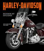 Cover-Bild Harley-Davidson. Begegnung mit der Legende