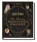 Cover-Bild Harry Potter: Die Welt der magischen Figuren