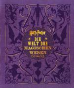 Cover-Bild Harry Potter: Die Welt der magischen Wesen