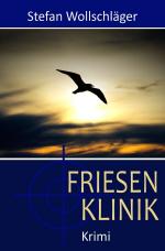 Cover-Bild Hauptkommissarin Diederike Dirks / Friesenklinik