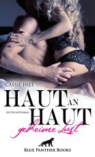 Cover-Bild Haut an Haut - geheime Lust | Erotischer Roman