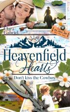 Cover-Bild Heavenfield Hearts - Don't kiss the Cowboy