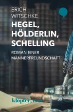 Cover-Bild Hegel, Hölderlin, Schelling