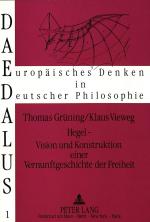 Cover-Bild Hegel - Vision und Konstruktion einer Vernunftgeschichte der Freiheit