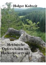 Cover-Bild Heidnische Opferschalen im Hochschwarzwald