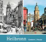 Cover-Bild Heilbronn - gestern und heute