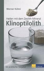 Cover-Bild Heilen mit dem Zeolith-Mineral Klinoptilolith