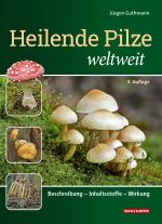 Cover-Bild Heilende Pilze weltweit
