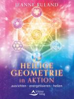 Cover-Bild Heilige Geometrie in Aktion