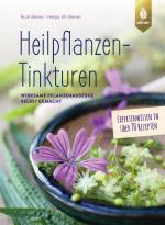 Cover-Bild Heilpflanzen-Tinkturen