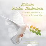 Cover-Bild Heilsame Friedens-Meditationen
