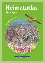 Cover-Bild Heimatatlas für die Grundschule - Vom Bild zur Karte - Thüringen - Ausgabe 2013