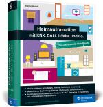 Cover-Bild Heimautomation mit KNX, DALI, 1-Wire und Co.