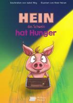 Cover-Bild Hein, das Schwein, hat Hunger