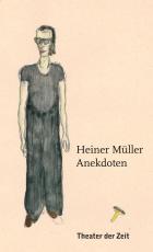 Cover-Bild Heiner Müller – Anekdoten