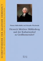 Cover-Bild Heinrich Melchior Mühlenberg und der Katharinenhof zu Großhennersdorf
