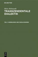 Cover-Bild Heinz Heimsoeth: Transzendentale Dialektik / Ideenlehre und Paralogismen
