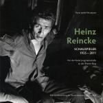 Cover-Bild Heinz Reincke, Schauspieler (1925–2011): Von der Kieler Jungmannstraße an die Wiener Burg
