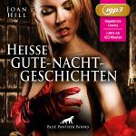 Cover-Bild Heiße Gute-Nacht-Geschichten | Erotik Audio Storys | Erotisches Hörbuch MP3CD