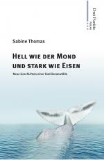 Cover-Bild Hell wie der Mond und stark wie Eisen