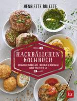 Cover-Bild Henriette Bulette: Hackbällchen-Kochbuch