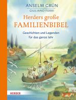 Cover-Bild Herders große Familienbibel - Geschichten und Legenden für das ganze Jahr