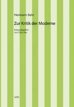 Cover-Bild Hermann Bahr / Zur Kritik der Moderne