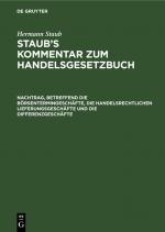 Cover-Bild Hermann Staub: Staub’s Kommentar zum Handelsgesetzbuch / Nachtrag, betreffend die Börsentermingeschäfte, die handelsrechtlichen Lieferungsgeschäfte und die Differenzgeschäfte