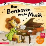 Cover-Bild Herr Beethoven macht Musik (Mein erstes Musikbilderbuch mit CD und zum Streamen)