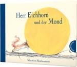 Cover-Bild Herr Eichhorn: Herr Eichhorn und der Mond