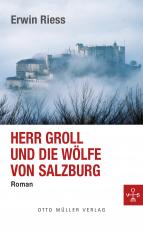 Cover-Bild Herr Groll und die Wölfe von Salzburg