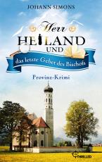 Cover-Bild Herr Heiland und das letzte Gebet des Bischofs