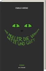 Cover-Bild Herr Müller, die verrückte Katze und Gott