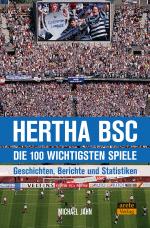 Cover-Bild Hertha BSC - die 100 wichtigsten Spiele
