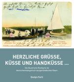 Cover-Bild Herzliche Grüße, Küsse und Handküsse...