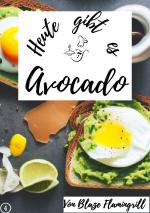 Cover-Bild Heute gibt es / Heute gibt es - Avocado