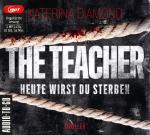 Cover-Bild Heute wirst Du sterben - The Teacher