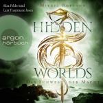 Cover-Bild Hidden Worlds – Das Schwert der Macht