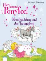 Cover-Bild Hier kommt Ponyfee! Mondmädchen und das Traumpferd