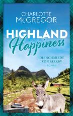Cover-Bild Highland Happiness - Die Schmiede von Kirkby