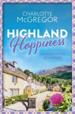 Cover-Bild Highland Happiness - Geschichten aus Kirkby