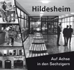Cover-Bild Hildesheim. Auf Achse in den Sechzigern