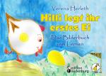 Cover-Bild Hilli legt ihr erstes Ei - Das Bilderbuch vom Lernen. Für alle Kinder, die große Pläne haben.